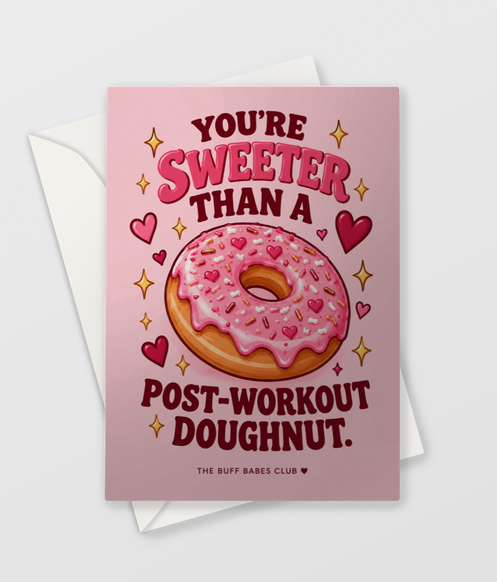 Sweeter Than a Post-Workout Doughnut Card, large A5 size