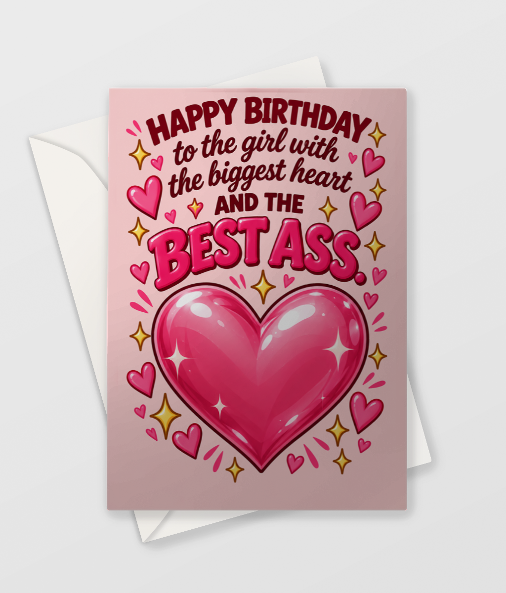 Biggest Heart and the Best Ass Card, funny rude birthday card for your gym bestie, A6 with envelope