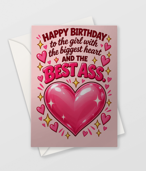 Biggest Heart and the Best Ass Card, funny rude birthday card for your gym bestie, A6 with envelope