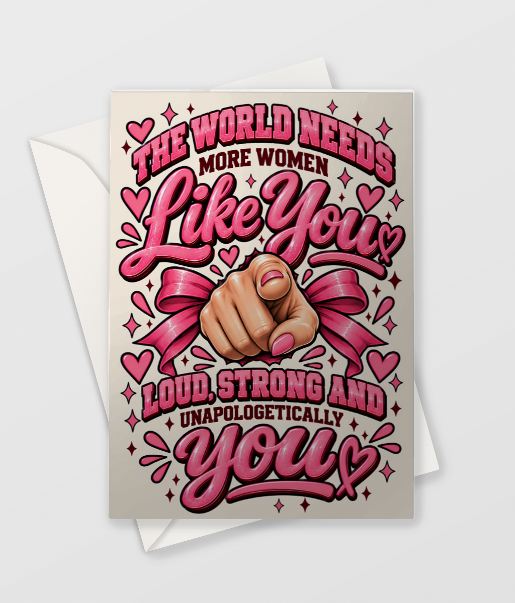 The World Needs More Women Like You card, empowering gym girl greeting card