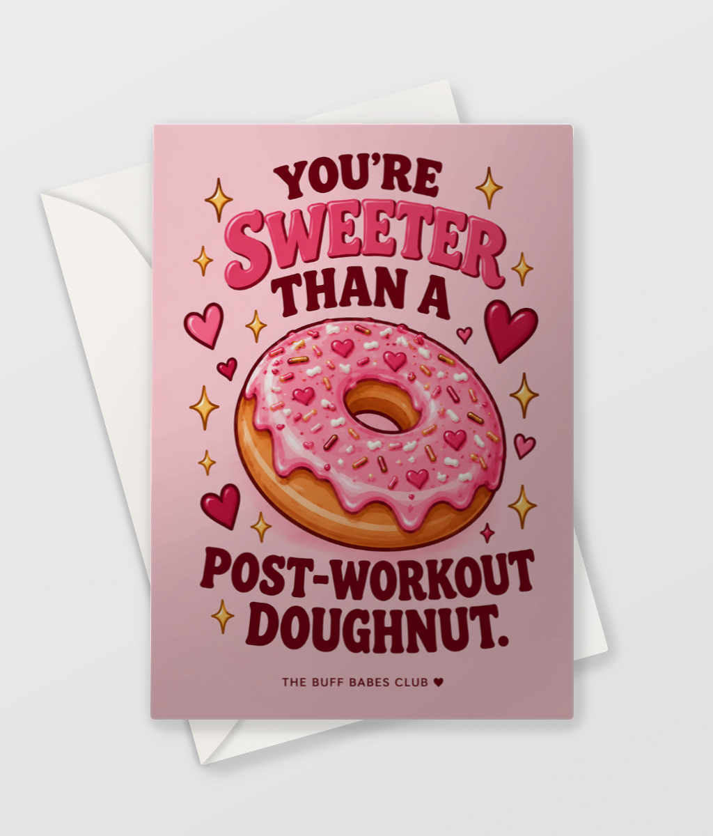 Sweeter Than a Post-Workout Doughnut Card, cute gym Valentine's and Galentine's card for her, A6 with envelope